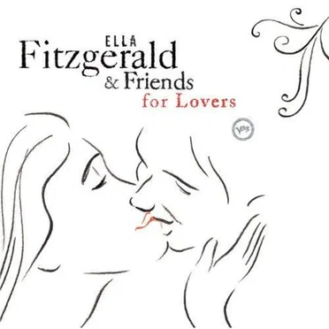 Ella Fitzgerald & Friends for Lovers