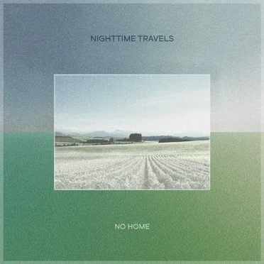 No Home by Nighttime Travels - album cover