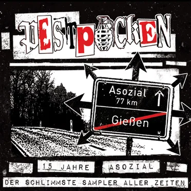 Pestpocken 15 Jahre Asozial - Der Schlimmste Sampler Aller Zeiten by Various Artists - album cover