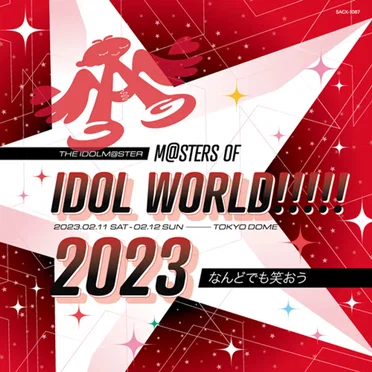 THE IDOLM@STER M@STERS OF IDOL WORLD!!!!! 2023 なんどでも笑おう