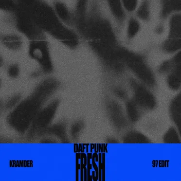 Fresh (Kramder 97 edit)