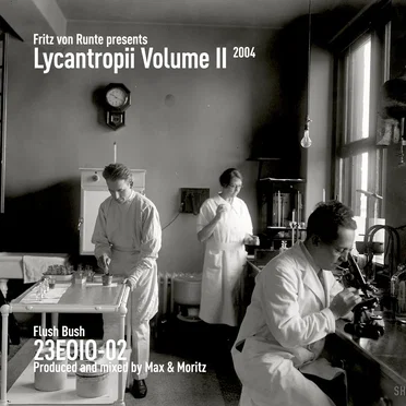 Lycantropii, Volume II: Flush Bush