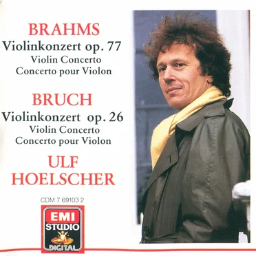 Brahms: Violin Concerto op. 77 / Bruch: Violin Concerto op. 26