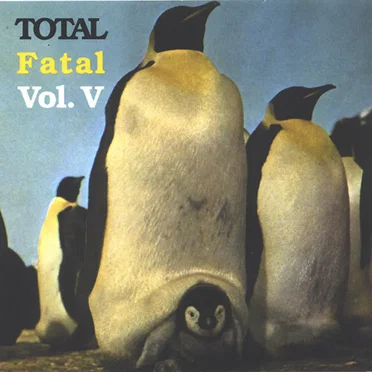 Total Fatal, Vol. V by Various Artists - album cover