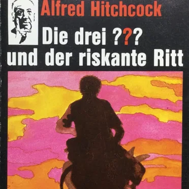 Die drei ??? 51: und der riskante Ritt by Die drei ??? - album cover