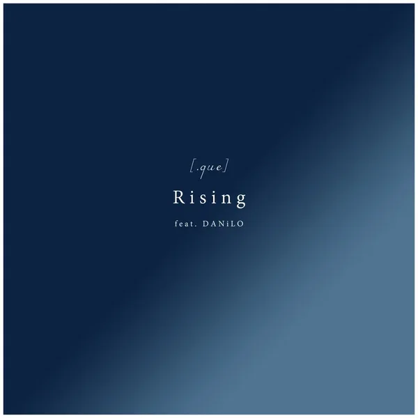 Rising