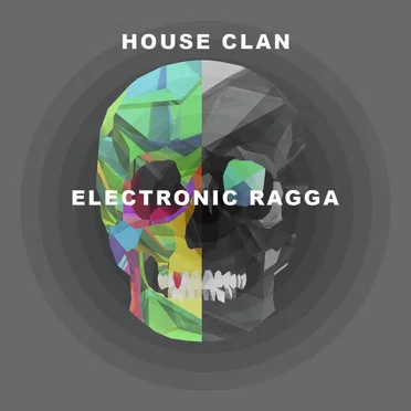 Electronic Ragga by House Clan - album cover