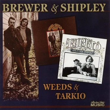 Weeds / Tarkio by Brewer & Shipley - album cover