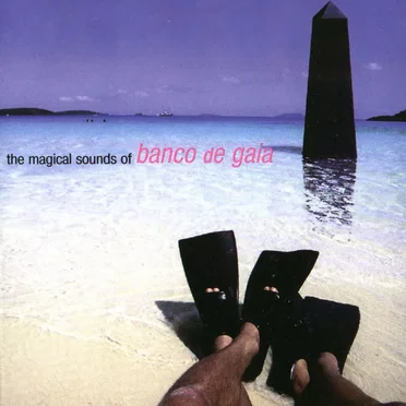 The Magical Sounds of Banco de Gaia