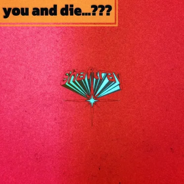 you and die...??? by Shaftray - album cover