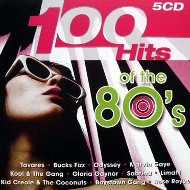 100 Hits of the 80’s by Various Artists - album cover