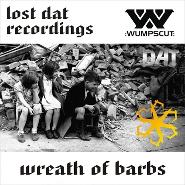 Wreath of Barbs (Lost DAT Recording)