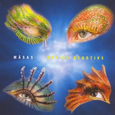 Notiks nenotiks by Māsas - album cover