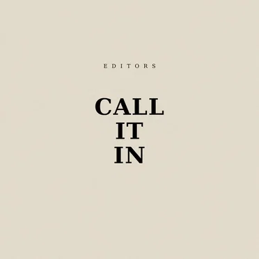 Call It In