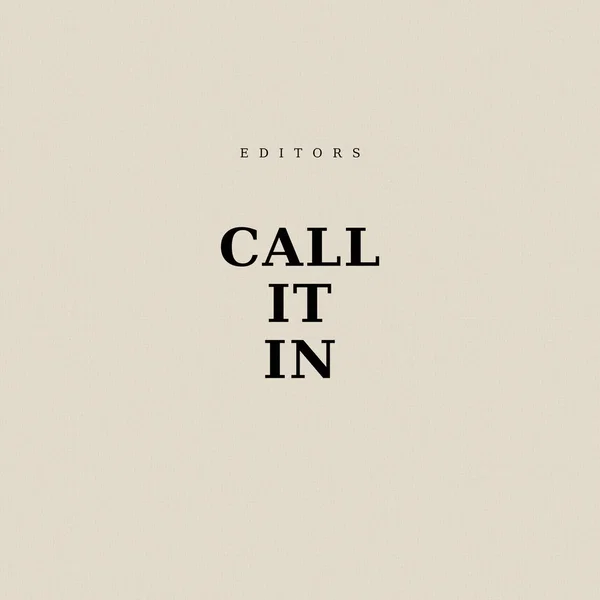 Call It In
