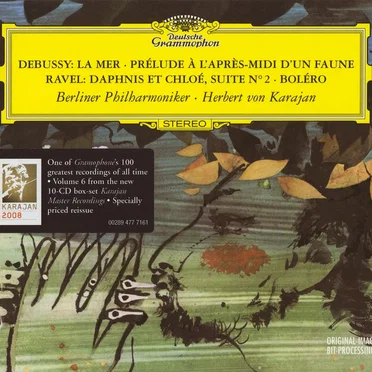 Debussy: La Mer / Ravel: Daphnis et Chloé, Suite no. 2 / Boléro