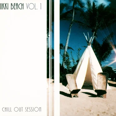 Nikki Beach Vol. 1: A Chill Out Session by Various Artists - album cover