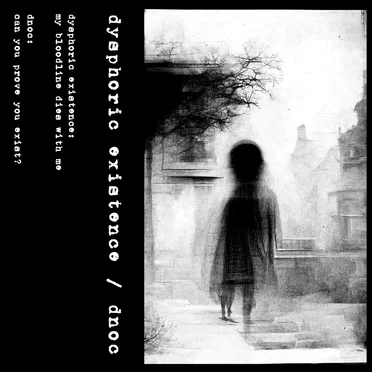 DNOC / Dysphoric Existence II