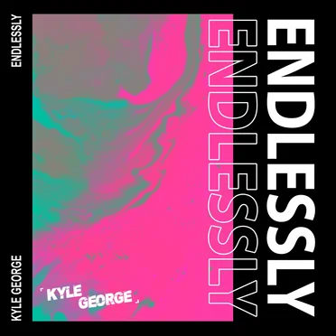 Endlessly