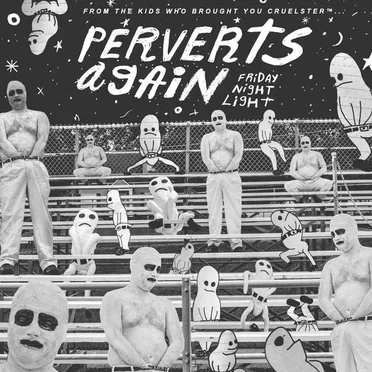 Friday Night Light by Perverts Again - album cover