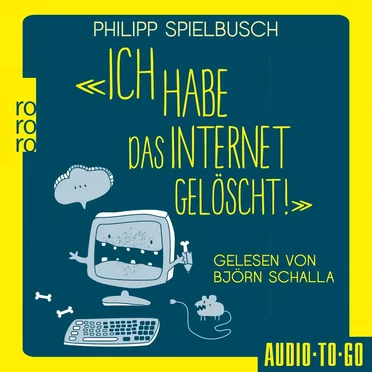 Ich habe das Internet gelöscht by Philipp Spielbusch - album cover