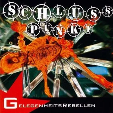 Gelegenheitsrebellen by Schlusspunkt - album cover