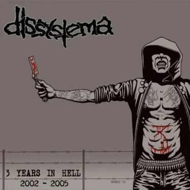 3 Years in Hell 2002 - 2005
