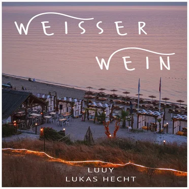 Weisser Wein by Luuy - album cover