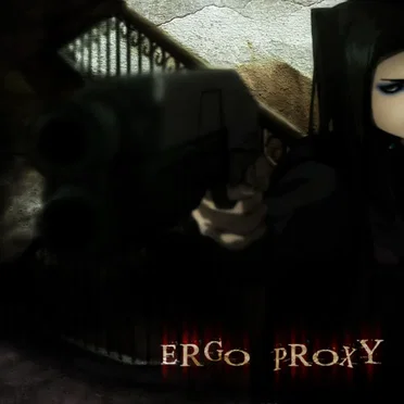Ergo Proxy