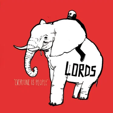 Everyone Is People by Lords - album cover