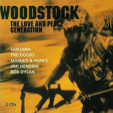 Woodstock: The Love and Peace Generation by Various Artists - album cover