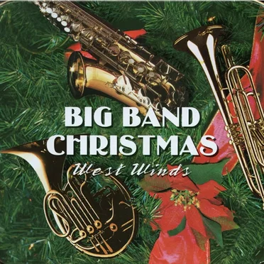 Big Band Christmas by West Winds - album cover