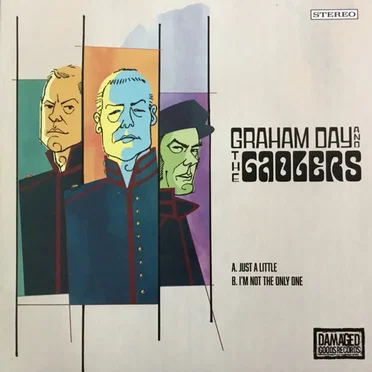 Just a Little by Graham Day and the Gaolers - album cover