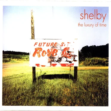 The Luxury of Time by Shelby - album cover