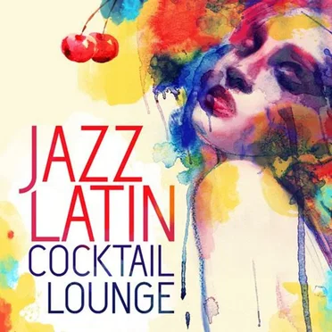 Jazz Latin Cocktail Lounge by Various Artists - album cover