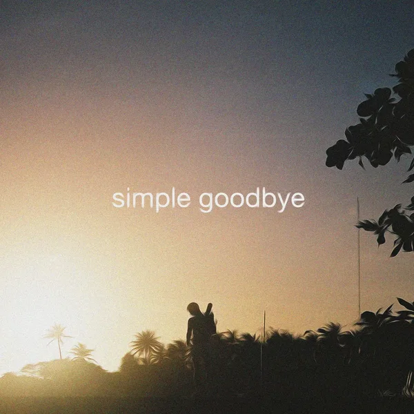 Simple Goodbye