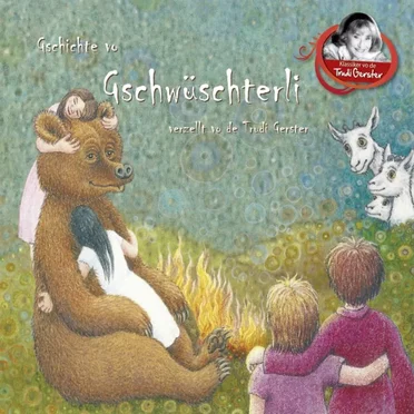 Gschichte vo Gschwüschterli by Trudi Gerster - album cover