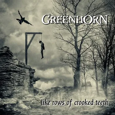 Like Rows of Crooked Teeth by Greenhorn - album cover