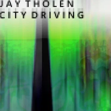 City Driving by Jay Tholen - album cover