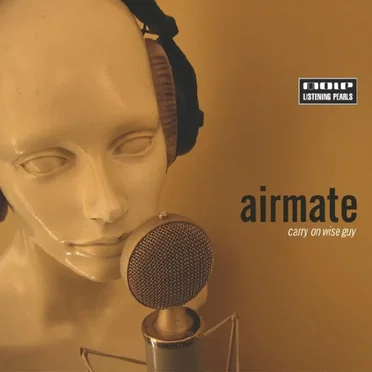 Carry on Wise Guy by Airmate - album cover