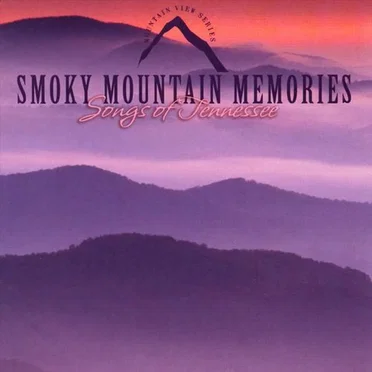 Smoky Mountain Memories