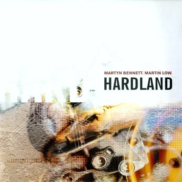 Hardland by Martyn Bennett - album cover