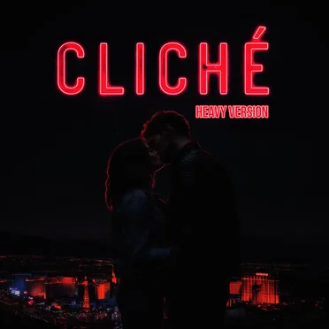 cliché (heavy version)