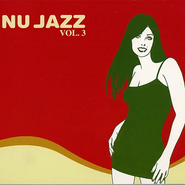 Nu Jazz, Vol. 3 by Various Artists - album cover