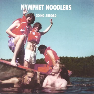 Going Abroad by Nymphet Noodlers - album cover