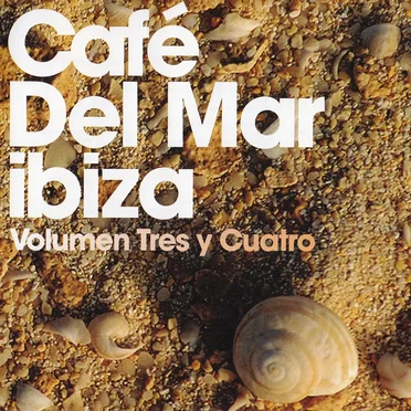 Café del Mar, volumen tres y cuatro by Various Artists - album cover