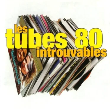 Les tubes 80 introuvables, Volume 1 by Various Artists - album cover