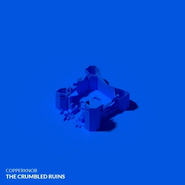 The Crumbled Ruins by Copperknob - album cover