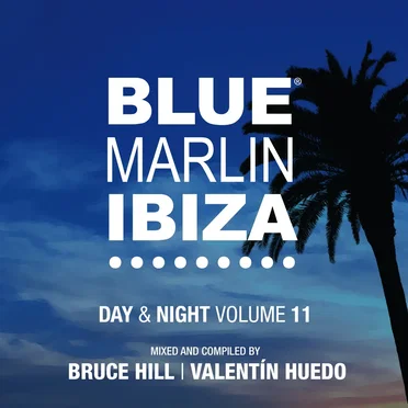 Blue Marlin Ibiza Day & Night, Volume 11 by Various Artists - album cover