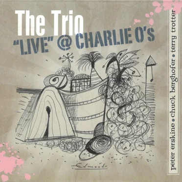 The Trio “Live” at Charlie O’s